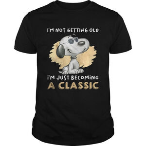 Snoopy Im Not Getting Old Im Just Becoming A Shirt 1